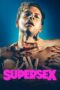 Nonton Film Supersex (2024) WONGMOVIE Nonton Film Supersex (2024) WONGMOVIE