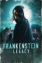 Nonton Film Frankenstein: Legacy (2024) WONGMOVIE Nonton Film Frankenstein: Legacy (2024) WONGMOVIE