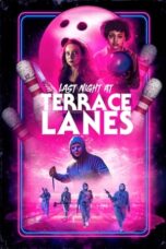 Nonton Film Last Night at Terrace Lanes (2024) WONGMOVIE