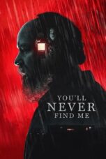 Nonton Film You’ll Never Find Me (2024) WONGMOVIE