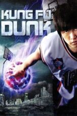 Nonton Film Kung Fu Dunk (2008) WONGMOVIE