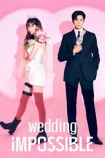 Nonton Film Wedding Impossible (2024) WONGMOVIE