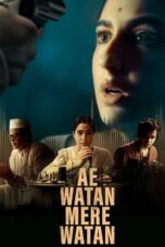 Nonton Film Ae Watan Mere Watan (2024) WONGMOVIE