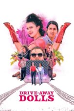 Nonton Film Drive-Away Dolls (2024) WONGMOVIE