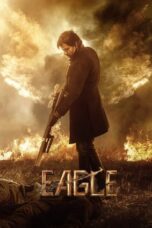 Nonton Film Eagle (2024) WONGMOVIE