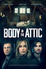 Nonton Film Body in the Attic (2023) WONGMOVIE