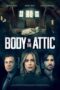 Nonton Film Body in the Attic (2023) WONGMOVIE Nonton Film Body in the Attic (2023) WONGMOVIE