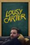 Nonton Film Lousy Carter (2024) WONGMOVIE Nonton Film Lousy Carter (2024) WONGMOVIE