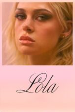 Nonton Film Lola (2024) WONGMOVIE