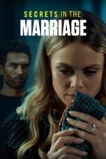 Nonton Film Secrets in the Marriage (2024) WONGMOVIE