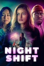 Nonton Film Night Shift (2024) WONGMOVIE