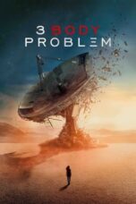 Nonton Film 3 Body Problem (2024) WONGMOVIE