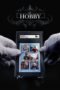 Nonton Film The Hobby (2024) WONGMOVIE Nonton Film The Hobby (2024) WONGMOVIE