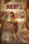 Nonton Film Rebel (2024) WONGMOVIE
