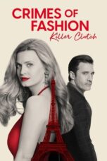 Nonton Film Crimes of Fashion: Killer Clutch (2024) WONGMOVIE