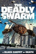 Nonton Film The Deadly Swarm (2024) WONGMOVIE