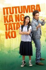 Nonton Film Itutumba Ka Ng Tatay Ko (2024) WONGMOVIE