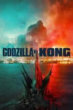 Nonton Film Godzilla vs. Kong (2021) WONGMOVIE