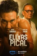 Nonton Film Ellyas Pical (2024) WONGMOVIE