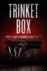 Nonton Film Trinket Box (2023) WONGMOVIE