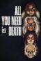 Nonton Film All You Need Is Death (2024) WONGMOVIE Nonton Film All You Need Is Death (2024) WONGMOVIE