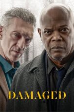 Nonton Film Damaged (2024) WONGMOVIE