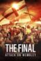 Nonton Film The Final: Attack on Wembley (2024) WONGMOVIE Nonton Film The Final: Attack on Wembley (2024) WONGMOVIE