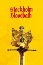 Nonton Film Stockholm Bloodbath (2024) WONGMOVIE