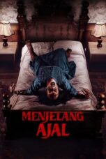 Nonton Film Menjelang Ajal (2024) WONGMOVIE