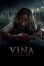 Nonton Film Vina: Sebelum 7 Hari (2024) WONGMOVIE