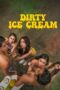 Nonton Film Dirty Ice Cream (2024) WONGMOVIE Nonton Film Dirty Ice Cream (2024) WONGMOVIE