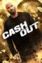 Nonton Film Cash Out (2024) WONGMOVIE Nonton Film Cash Out (2024) WONGMOVIE