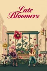 Nonton Film Late Bloomers (2024) WONGMOVIE
