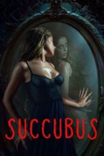 Nonton Film Succubus (2024) WONGMOVIE