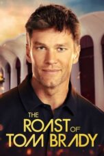Nonton Film The Roast of Tom Brady (2024) WONGMOVIE