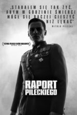 Nonton Film Pilecki’s Report (2023) WONGMOVIE