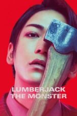 Nonton Film Lumberjack the Monster (2023) WONGMOVIE