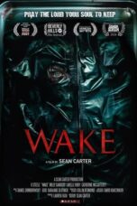 Nonton Film Wake (2024) WONGMOVIE