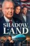 Nonton Film Shadow Land (2024) WONGMOVIE Nonton Film Shadow Land (2024) WONGMOVIE