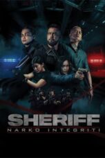 Nonton Film Sheriff: Narko Integriti (2024) WONGMOVIE