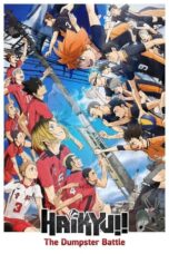 Nonton Film HAIKYU!! The Dumpster Battle (2024) WONGMOVIE