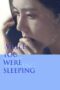Nonton Film While You Were Sleeping (2024) WONGMOVIE Nonton Film While You Were Sleeping (2024) WONGMOVIE
