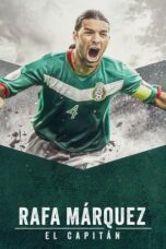 Nonton Film Rafa Márquez: El Capitán (2024) WONGMOVIE