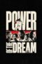 Nonton Film Power of the Dream (2024) WONGMOVIE Nonton Film Power of the Dream (2024) WONGMOVIE