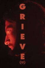 Nonton Film Grieve (2023) WONGMOVIE