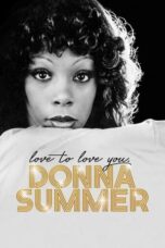 Nonton Film Love to Love You, Donna Summer (2023) WONGMOVIE