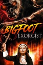 Nonton Film Bigfoot Exorcist (2024) WONGMOVIE