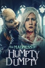 Nonton Film The Madness of Humpty Dumpty (2024) WONGMOVIE