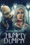Nonton Film The Madness of Humpty Dumpty (2024) WONGMOVIE Nonton Film The Madness of Humpty Dumpty (2024) WONGMOVIE