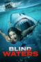 Nonton Film Blind Waters (2023) WONGMOVIE Nonton Film Blind Waters (2023) WONGMOVIE